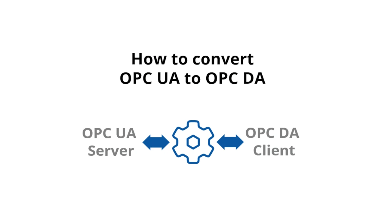 How to convert OPC UA server to OPC DA client