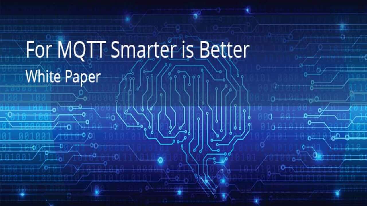 featured image-for-mqtt-smarter-is-better-white-paper